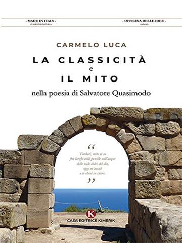 La classicità e il mito nella poesia di Salvatore Quasimodo